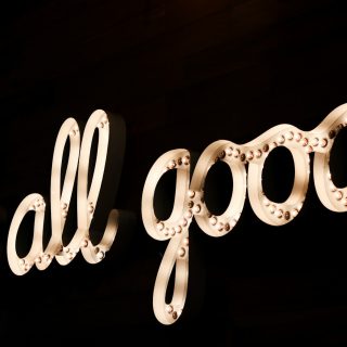 brown it's all good LED sign